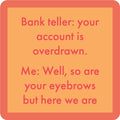 Eyebrows Coaster