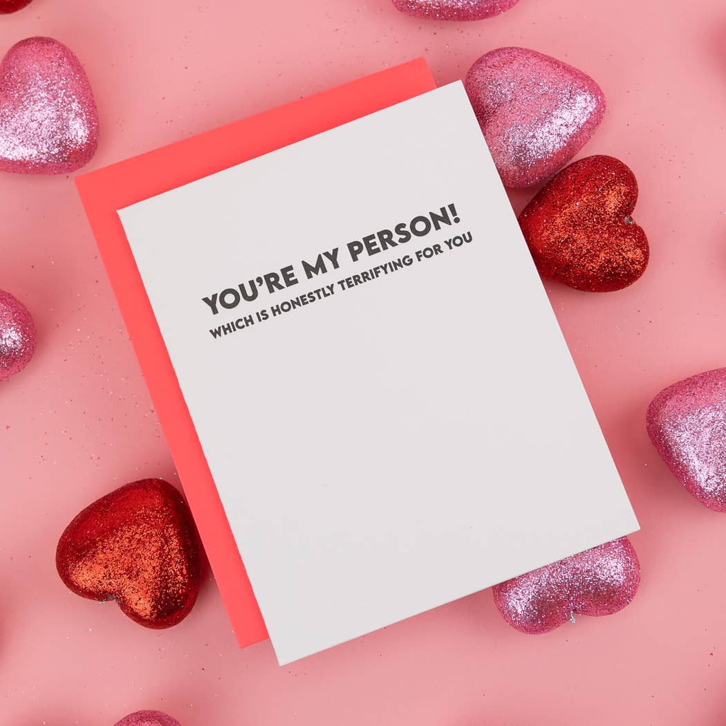 'You’re My Person. Which Is Honestly'