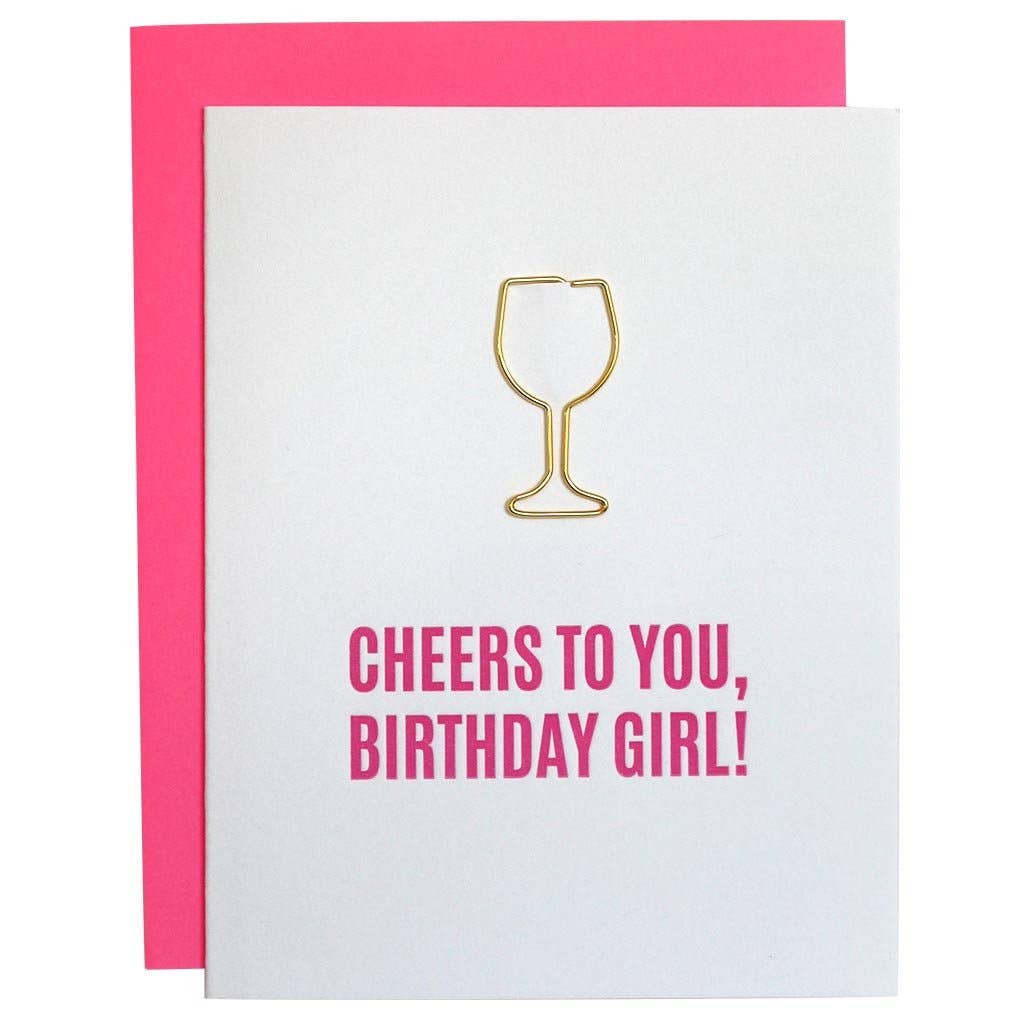 Cheers To You Birthday Girl - Wine Glass Paperclip Card