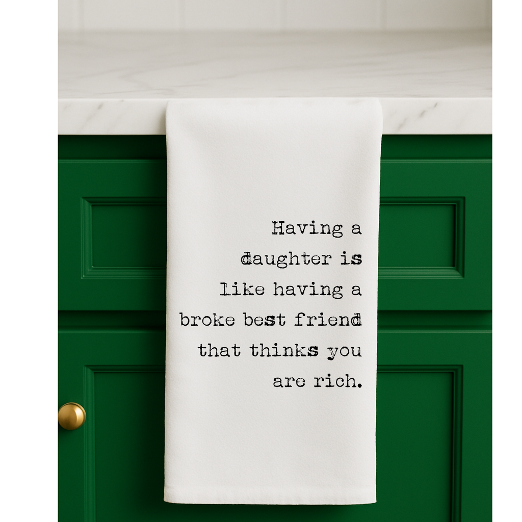 Having a daughter broke