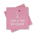 Just A Tini Bit Older - Birthday Cocktail Napkins, Martini