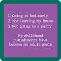 Childhood Punishments Coaster