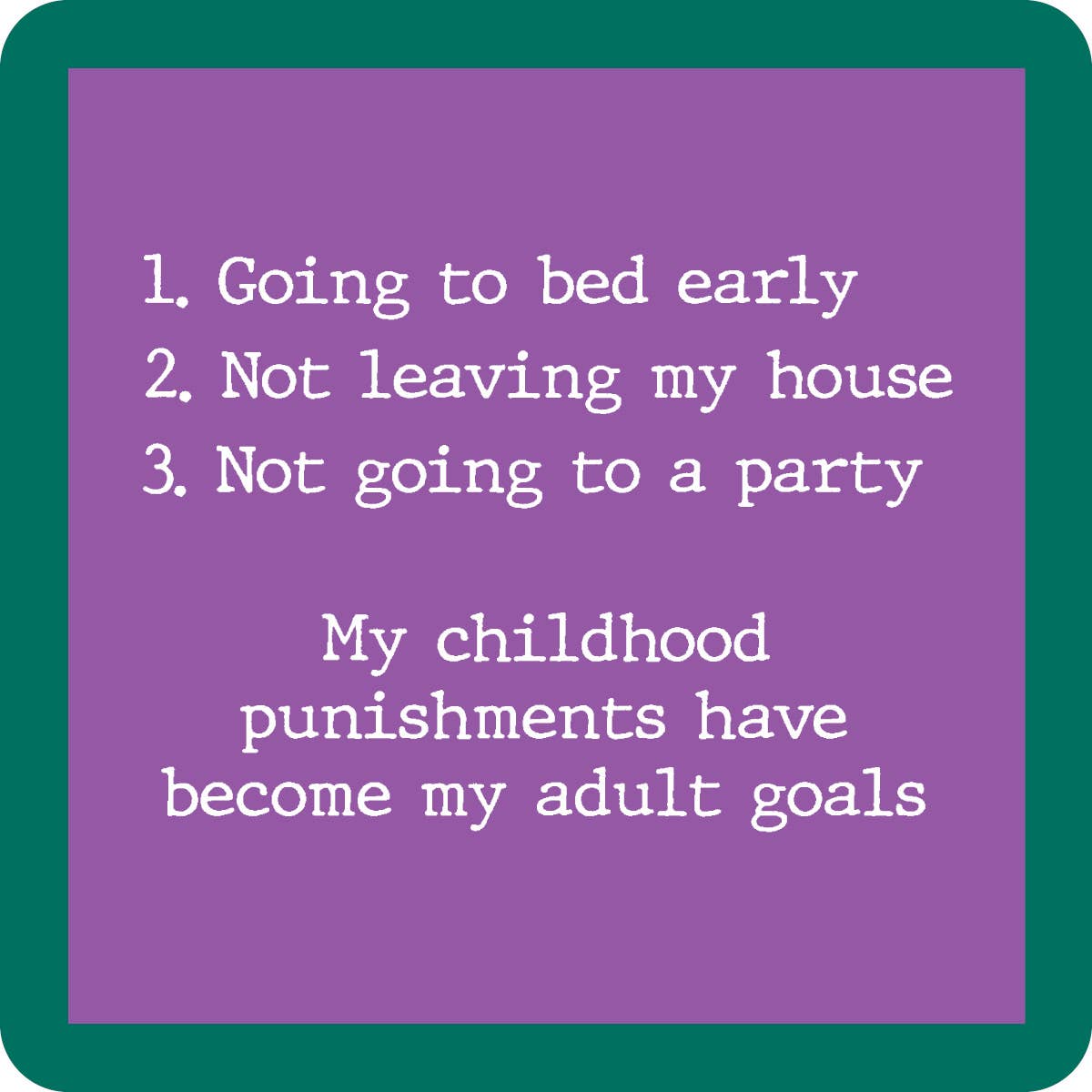 Childhood Punishments Coaster