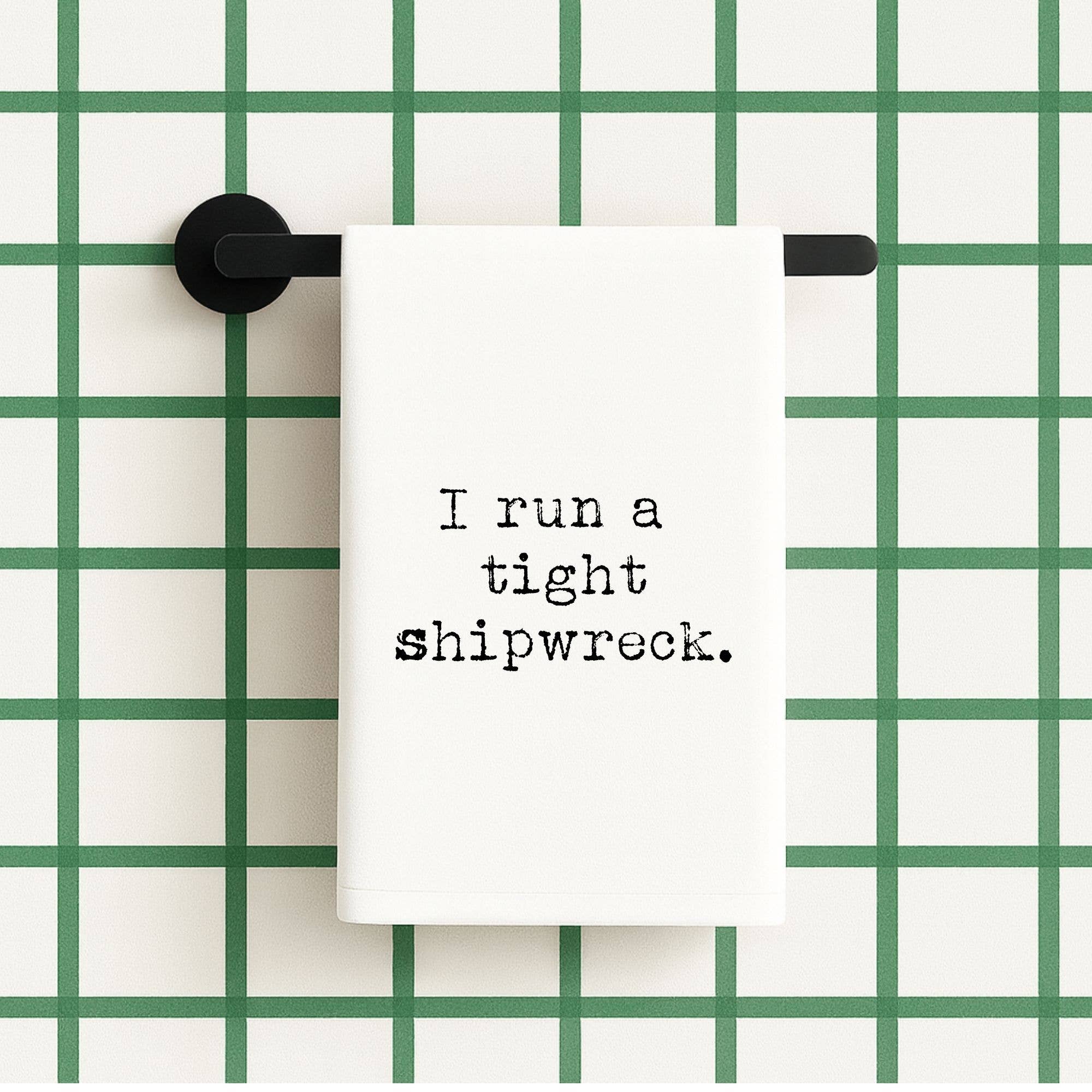 I Run a tight Shipwreck