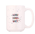 Good Vibes Only Coffee Mug