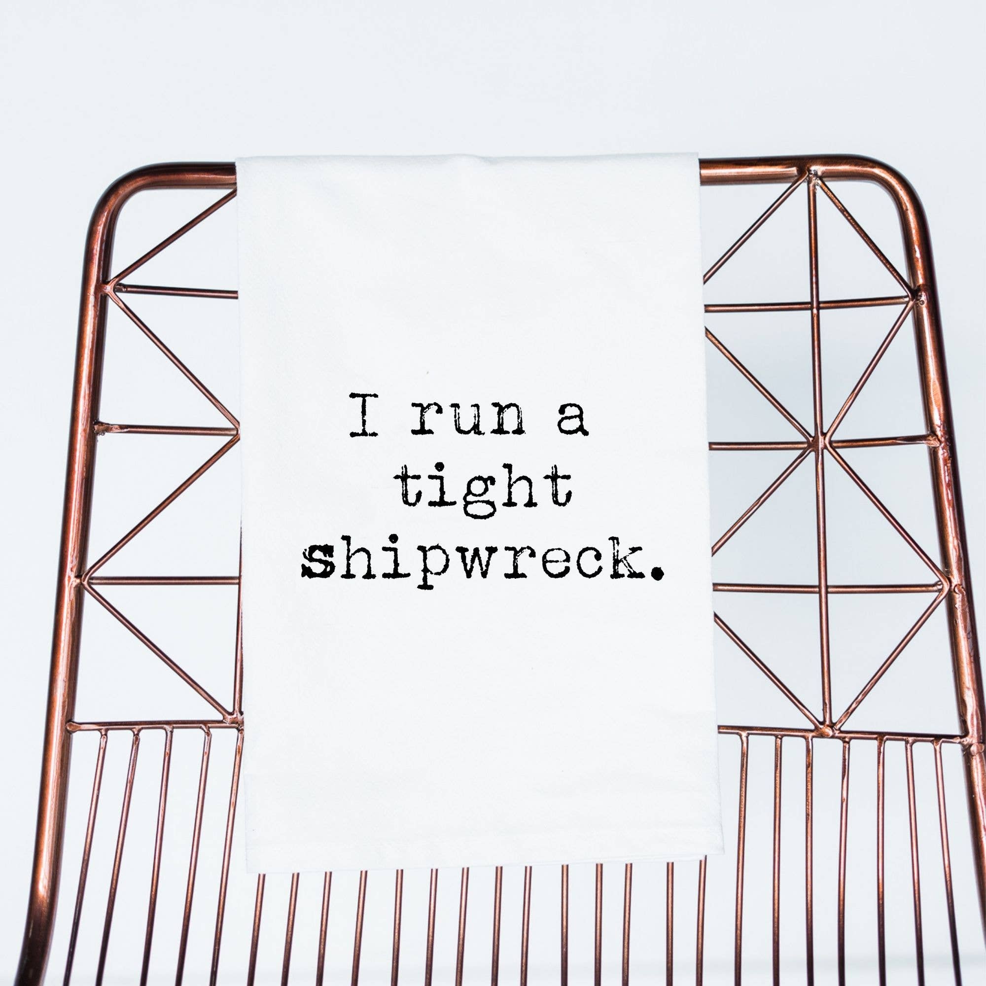 I Run a tight Shipwreck