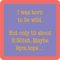 Born To Be Wild Coaster