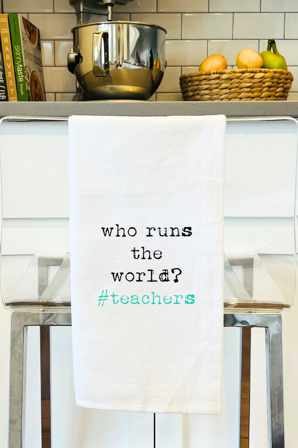 Who Runs the World? #teachers Appreciation Gift Towel