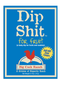 Dip Shit for Fruit
