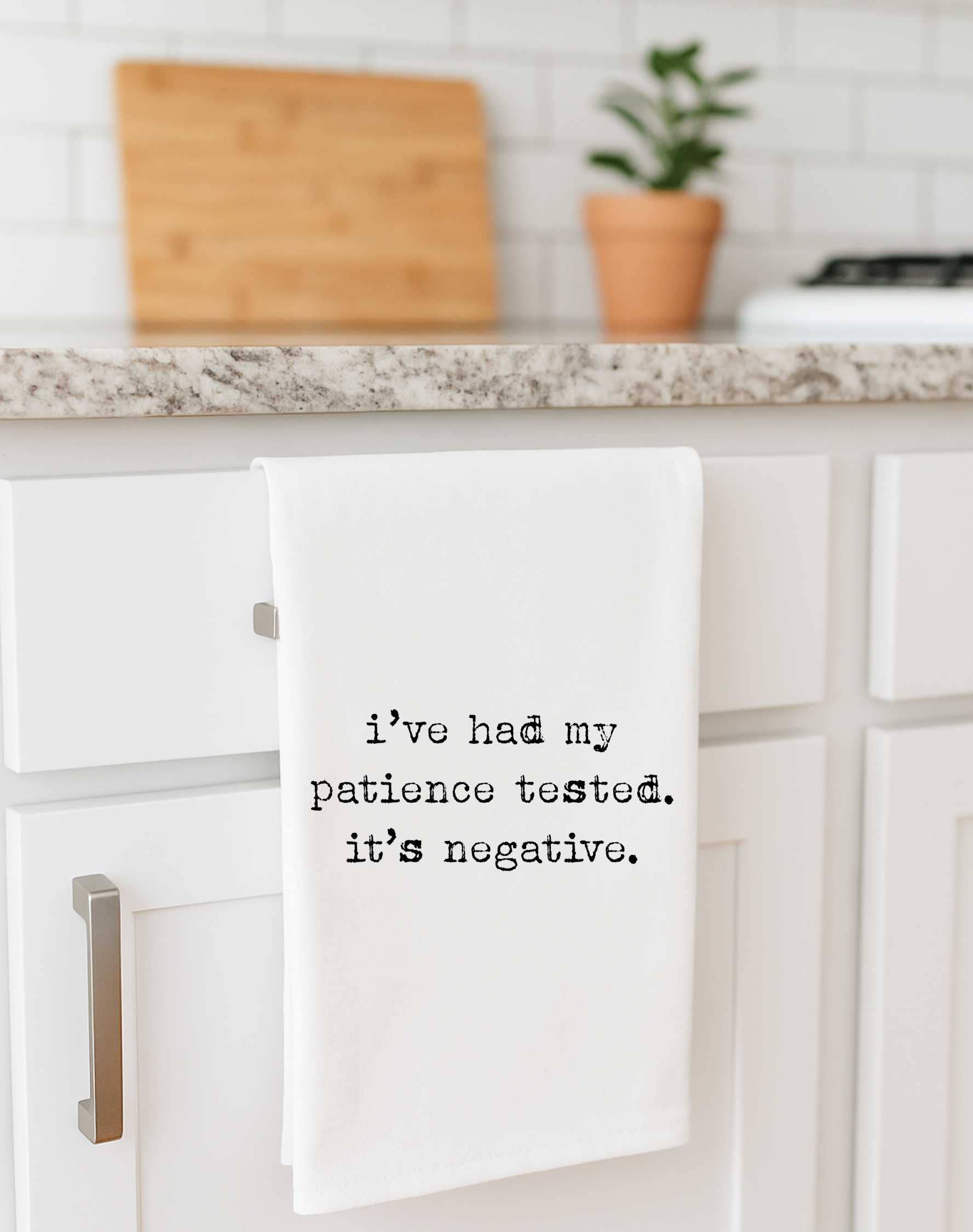 Patience Tested Negative Tea Towel