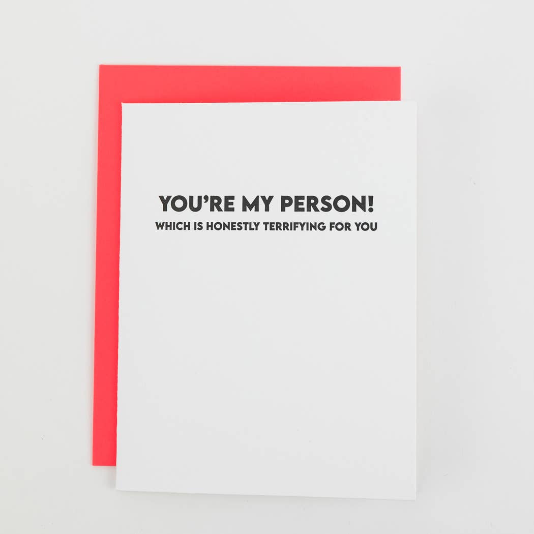 'You’re My Person. Which Is Honestly'