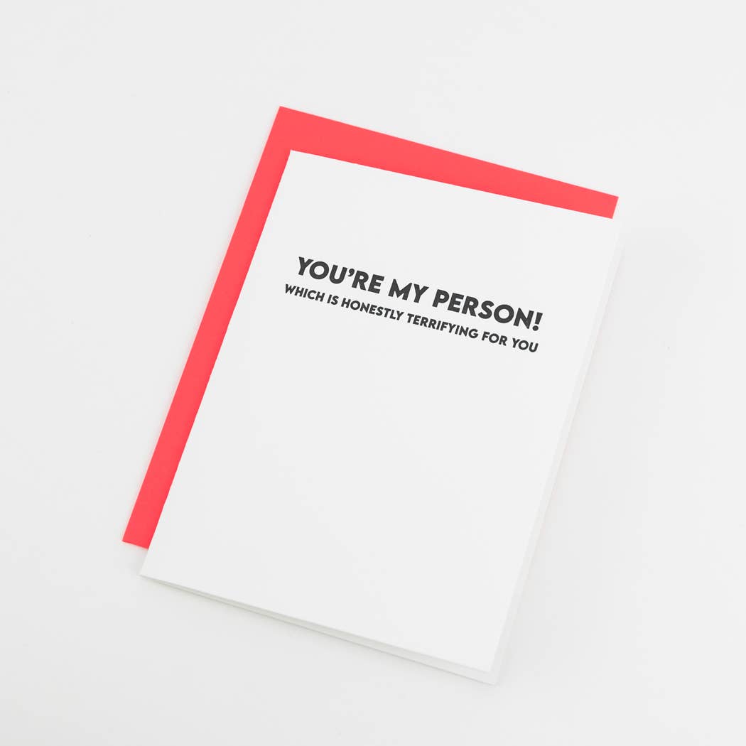'You’re My Person. Which Is Honestly'