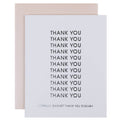 Cannot Thank You Enough - Thank You - Foil Letterpress Card