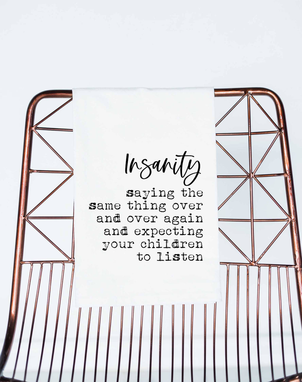 Insanity Children Parenting Funny Towel Gift