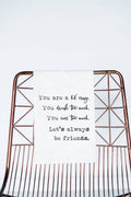 You are a Lil Crazy Let's Be Friends