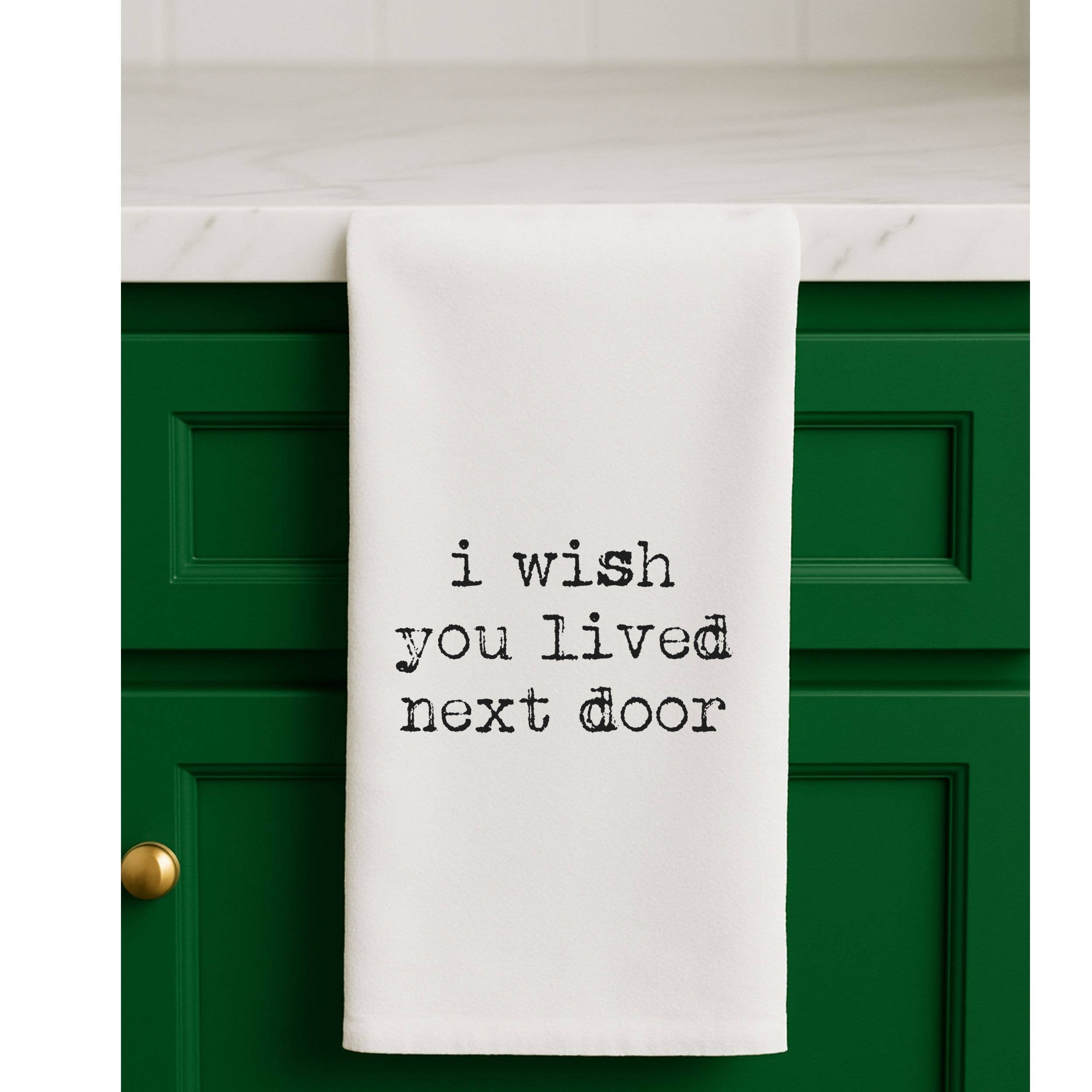 I Wish You Lived Next Door gift towel bestie friend (black)