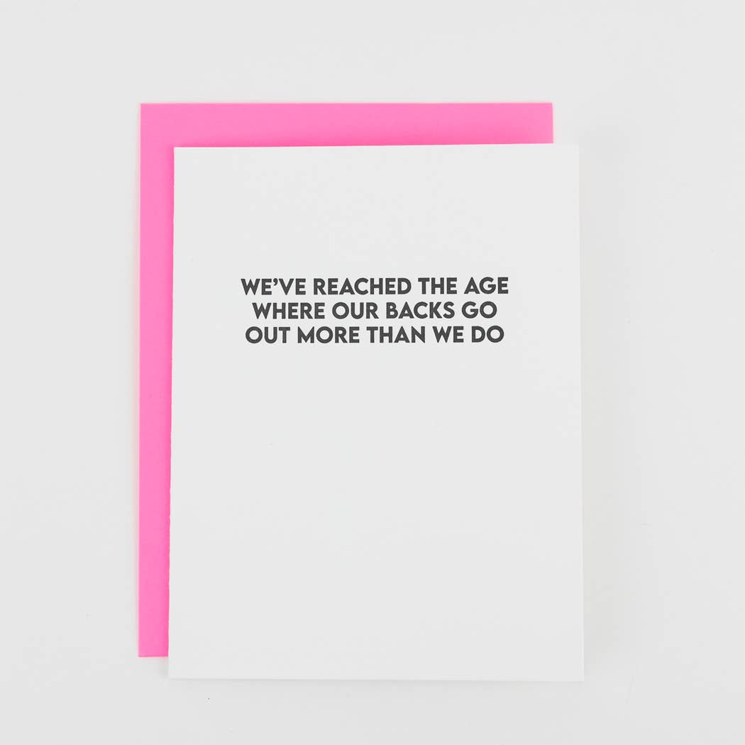 'We've Reached the Age Where our backs go out'